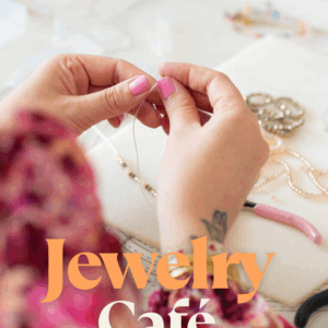 Tickets Jewelry Café