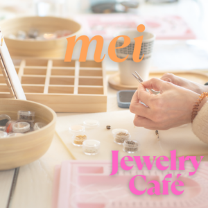Mei | Jewelry Café
